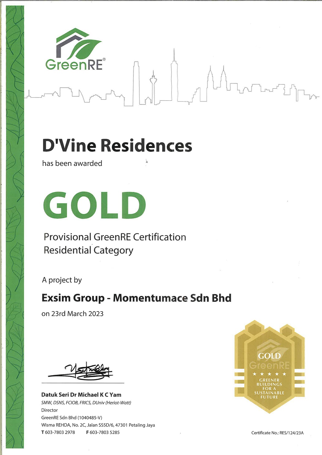 D'VINE RESIDENCES Has Been Awarded Gold GreenRE Certification