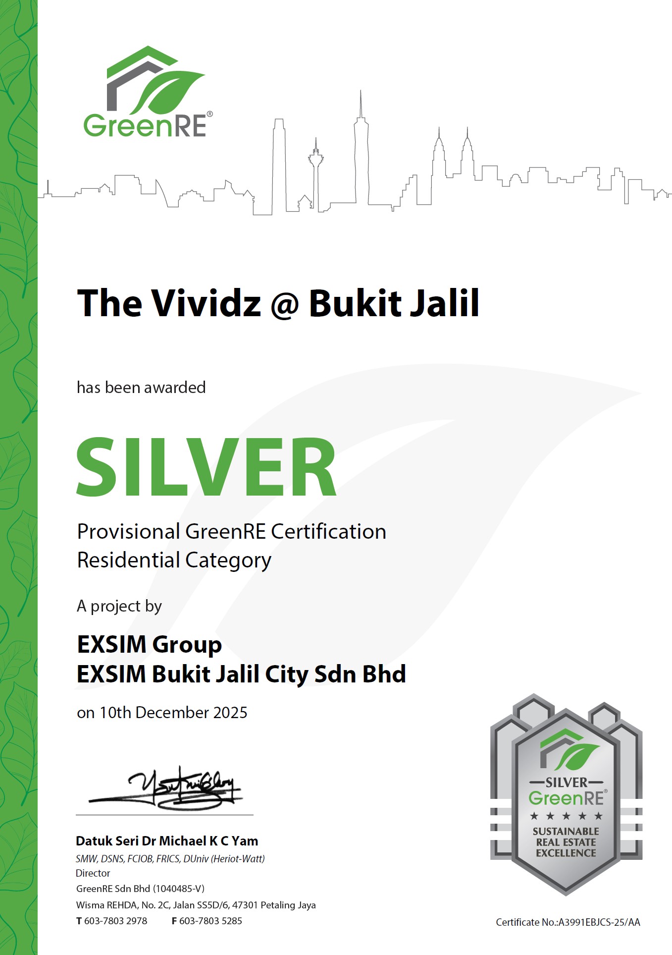 THE VIVIDZ @ BUKIT JALIL Has Been Awarded Silver Provisional GreenRE Certification